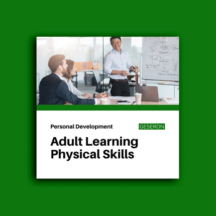 Adult Learning – Physical Skills