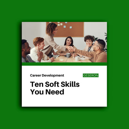 Ten Soft Skills You Need