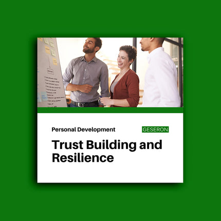 Trust Building and Resilience