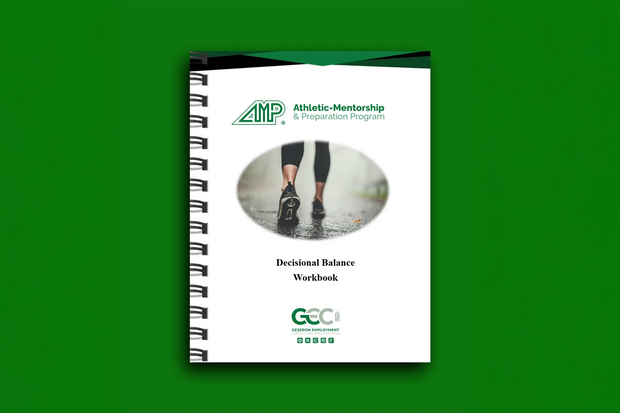 AMP – Decisional Balance Workbook - For Student-Athletes at a Crossroads