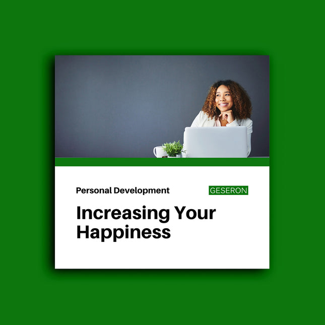 Increasing Your Happiness