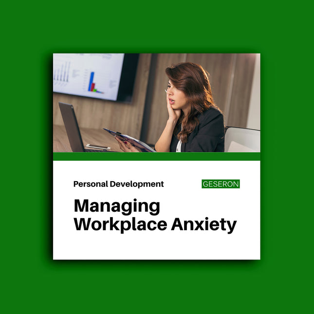 Managing Workplace Anxiety